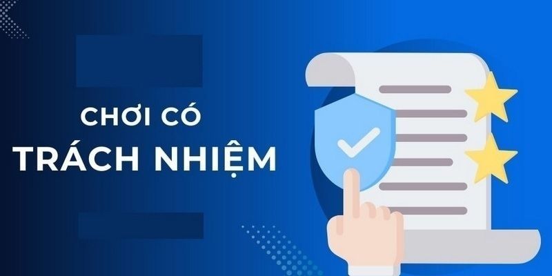chơi có trách nhiệm Hiểu đúng về chơi có trách nhiệm trong môi trường casino hiện đại